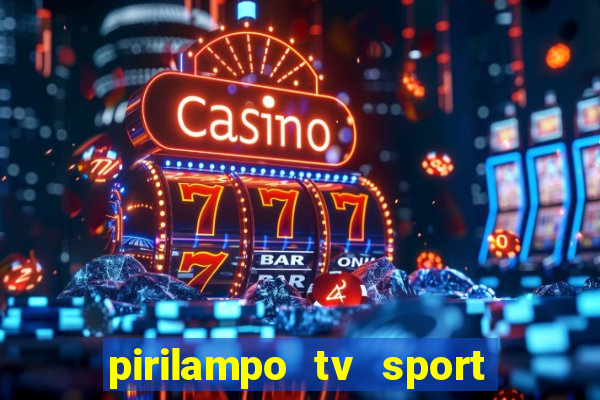 pirilampo tv sport tv 5